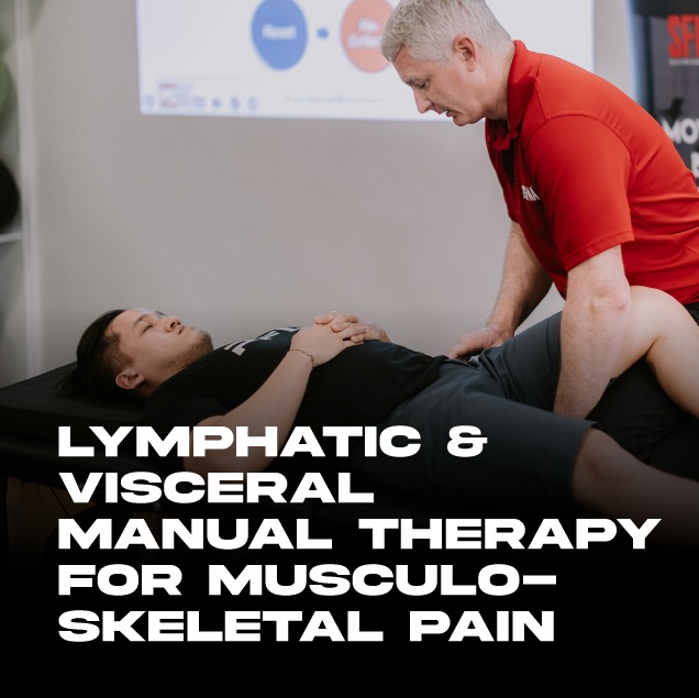 Lymphatic & Visceral Manual Therapy for Musculoskeletal Pain